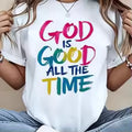 Women's Christian Graphic T-Shirt, "God Is Good